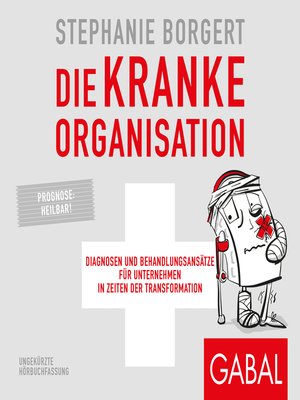 cover image of Die kranke Organisation